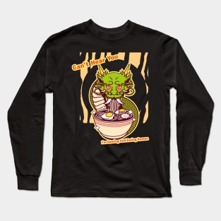 Can't Hear You I'm Gaming And Eating Ramen Long Sleeve T-Shirt